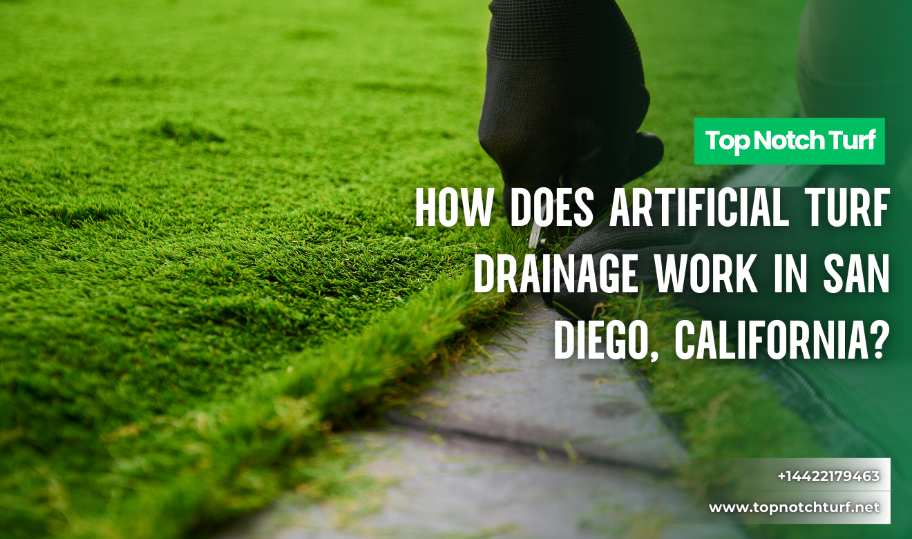 how artificial turf drainage works San Diego